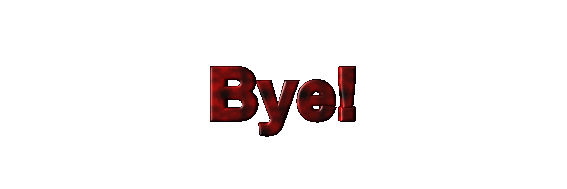 Bye!